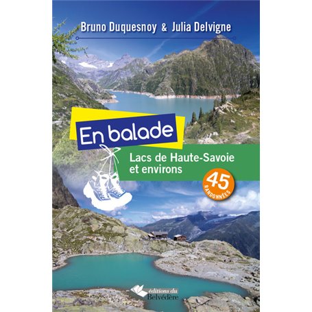 En balade: lacs Haute-Savoie et environs