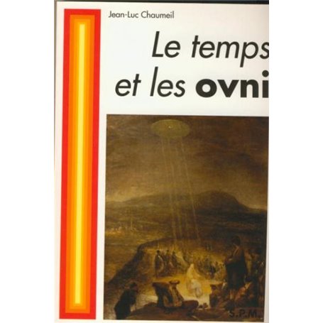 Le temps et les OVNI