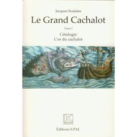 Le grand cachalot (Trois volumes)