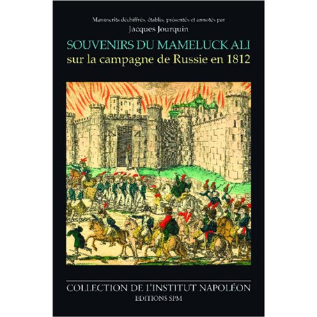 Souvenirs du Mameluck Ali sur la campagne de Russie en 1812