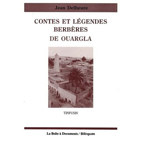 Contes et légendes berbères de Ouargla