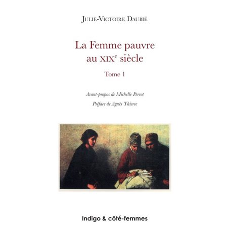 La femme pauvre au XIXe siècle (Tome 1)