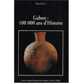 Gabon: 100 000 ans d'histoire