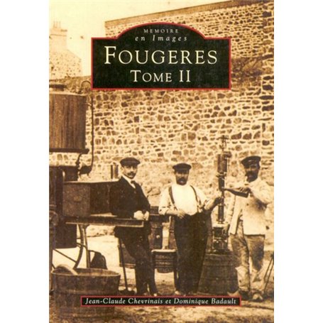 Fougères - Tome II