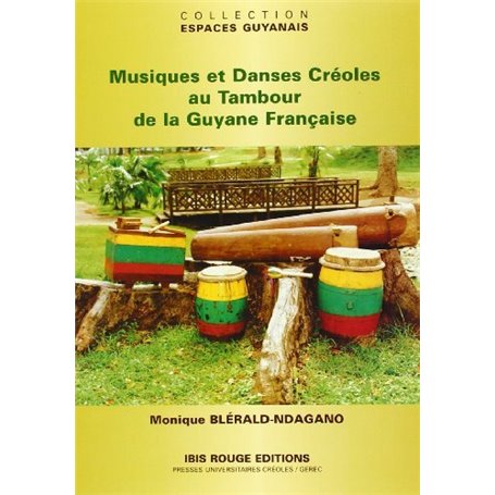 Musiques et danses créoles au tambour de la Guyane française