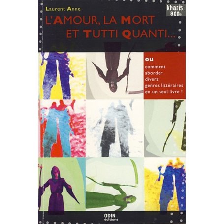 L'amour, la mort et tutti quanti...