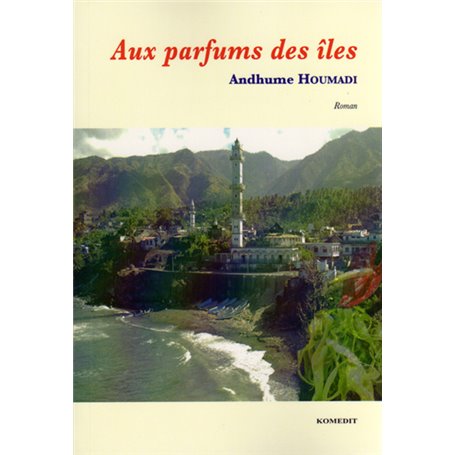 Aux parfums des îles