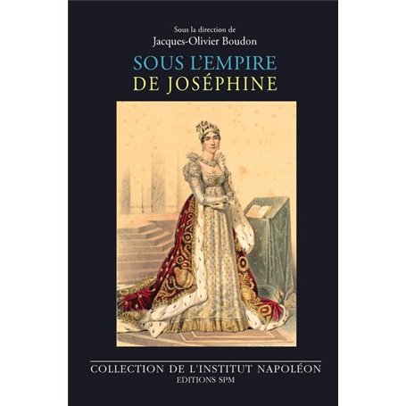 Sous l'empire de Joséphine