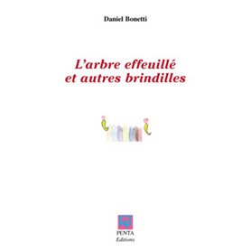 L'arbre effeuillé et autres brindilles