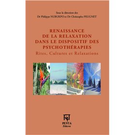 Renaissance de la relaxation dans le dispositif des psychothérapies