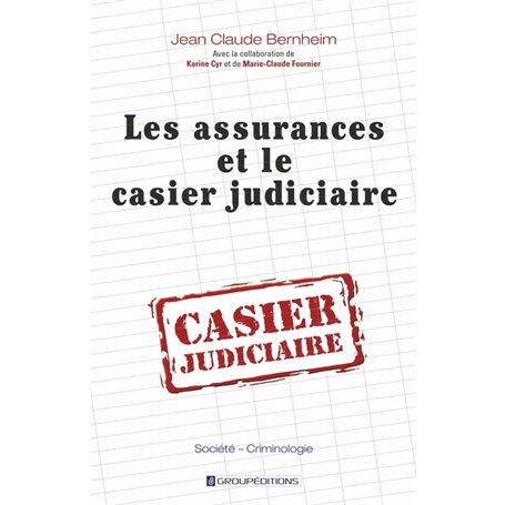 Les assurances et le casier judiciaire