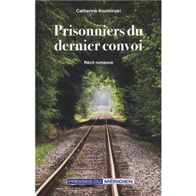 Prisonniers du dernier convoi