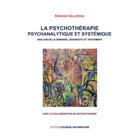 La psychothérapie psychanalytique et systémique