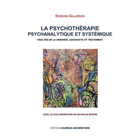 La psychothérapie psychanalytique et systémique