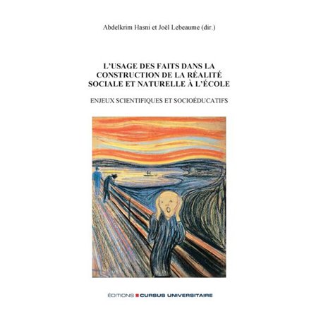 L'usage des faits dans la construction de la réalité sociale et naturelle à l'école