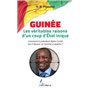 Guinée Les véritables raisons d'un coup d'Etat inique