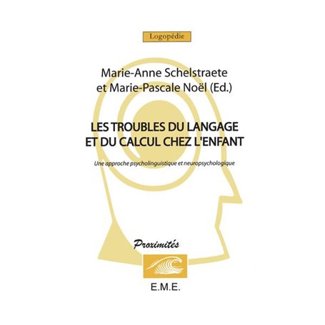 Les troubles du langage et du calcul chez l'enfant