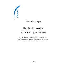 De la Picardie aux camps nazis