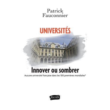 Universités: innover ou sombrer