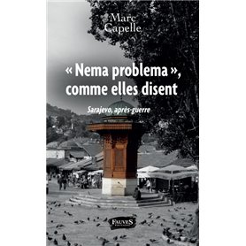 Nema problema, comme elles disent