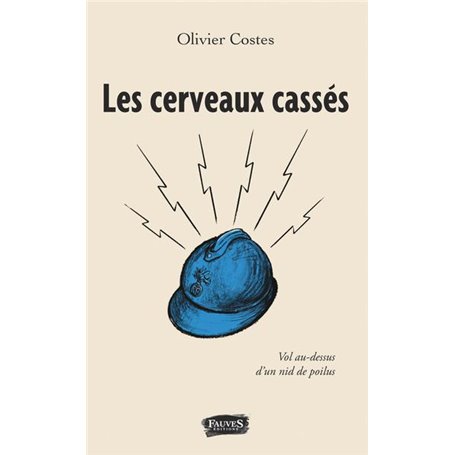 Les cerveaux cassés