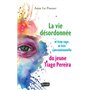 La vie désordonnée ni trop sage ni très conventionnelle du jeune Tiago Perreira