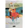 Les Voix. Van Gogh, Tony Montana, Picasso et les autres