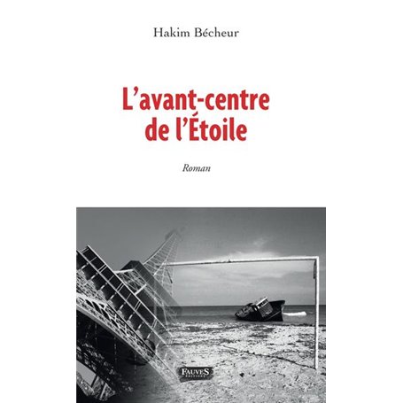 L'Avant-centre de l'Étoile