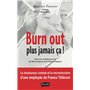 Burn out, plus jamais ça !