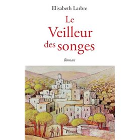 Le veilleur des songes