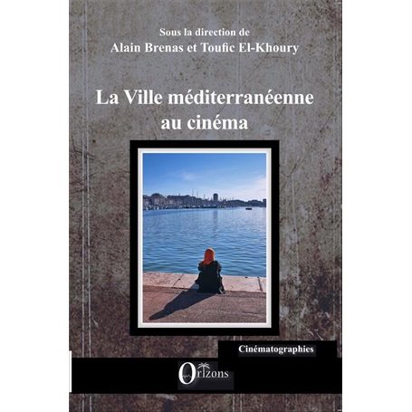 La ville méditerranéenne au cinéma