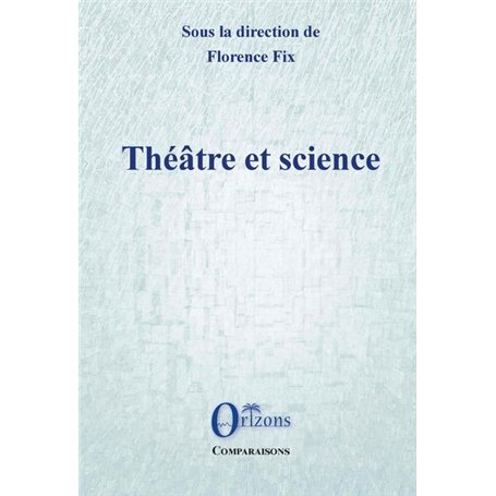 Théâtre et science