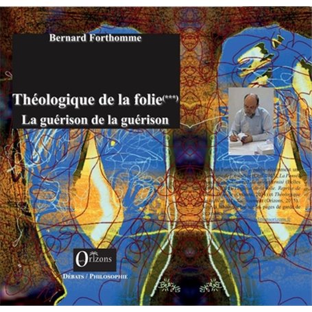 Théologique de la folie (Tome 3)