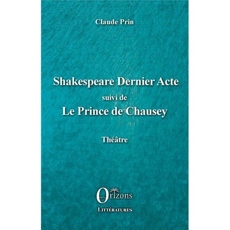 Shakespeare Dernier acte