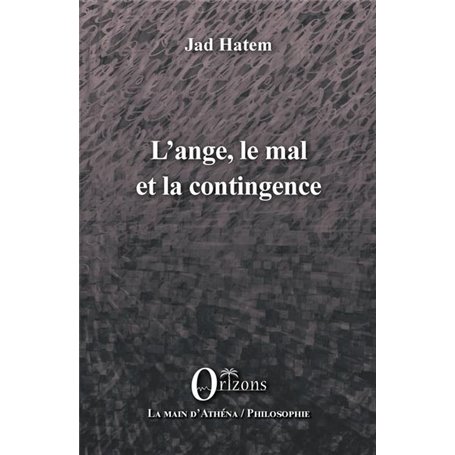 L'ange, le mal et la contingence