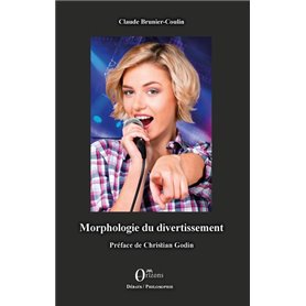 Morphologie du divertissement