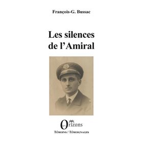 Les silences de l'Amiral