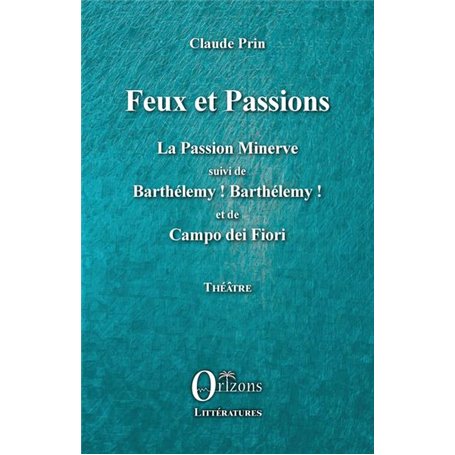 Feux et Passions