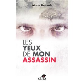 Les yeux de mon assassin