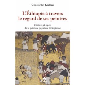 L'Ethiopie à travers le regard de ses peintres