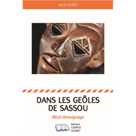 DANS LES GEOLES DE SASSOU