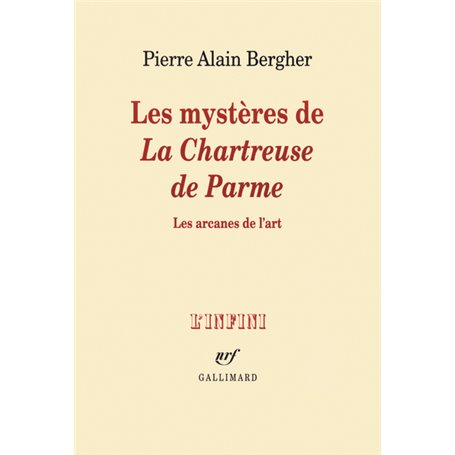 Les mystères de "La Chartreuse de Parme"