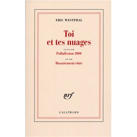 Toi et tes nuages / Pollufission 2000 /Mozartement vôtre