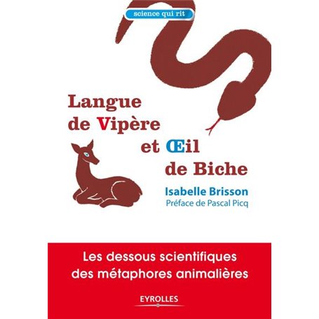 Langue de vipère et oeil de biche