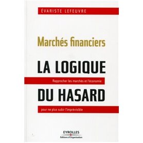 Marchés financiers : la logique du hasard