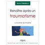 Renaître après un traumatisme