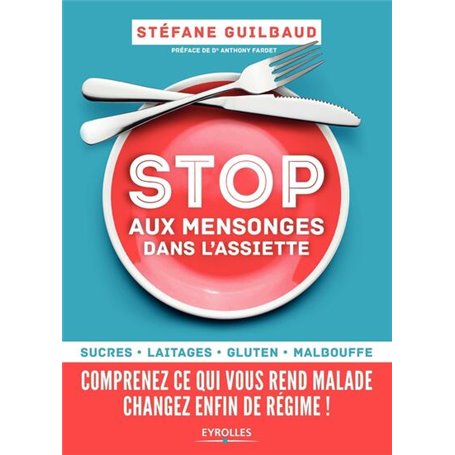 Stop aux mensonges dans l'assiette