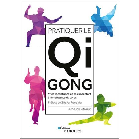 Pratiquer le Qi Gong