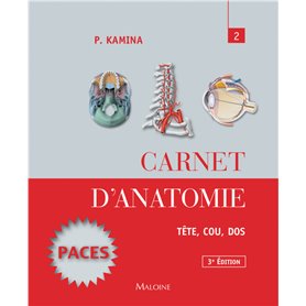 Carnet d'anatomie. T2: tète, cou, dos, 3e ed.