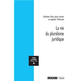 La vie du pluralisme juridique